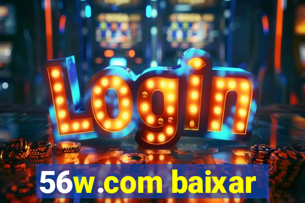 56w.com baixar